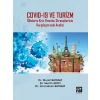 Covid-19 ve Turizm - Ülkelerin Kriz Yönetim Stratejilerinin Karşılaştırmalı Analizi