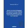Critical Factors Determining the Success of Special Purpose Acquisition Companies (SPACS) - Comparative Analysis of an Innovative Asset Class for M&A Market
