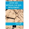 Crops and Methods for Soil Improvement