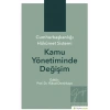 Cumhurbaşkanlığı Hükümet Sistemi Kamu Yönetiminde Değişim