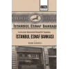 Cumhuriyet Döneminde İktisadi Bir Teşebbüs: İstanbul Esnaf Bankası
