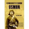 Cumhuriyet Şehidi: Osman