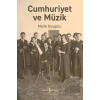 Cumhuriyet ve Müzik