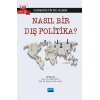 Cumhuriyetin 100. Yılında NASIL BİR DIŞ POLİTİKA?