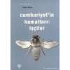 Cumhuriyet’in Hamalları: İşçiler
