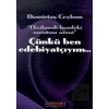 Çünkü Ben Edebiyatçıyım