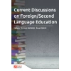Current Discussions on Foreign/Second Language Education