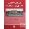 Çuvaşça Konuşalım - Feyzi Ersoy