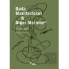 Dada Manifestoları - Diğer Metinler