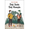 Dağ Sustu Dağ Konuştu