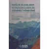 Dağlık Alanların Sürdürülebilir Güvenli Yönetimi
