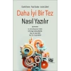 Daha İyi Bir Tez Nasıl Yazılır