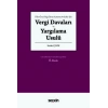 Daha Önce Vergi Davası Açmamış Avukatlar İçinVergi Davaları ve Yargılama Usulü