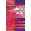 Dahiler ve Deliler