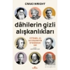 Dahilerin Gizli Alışkanlıkları