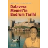 Dalavera Memet’in Bodrum Tarihi