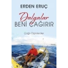 Dalgalar Beni Çağırır-Erden Eruç