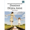 Damdan Düşen Anne