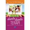 DAMLA DAMLA TERAPİ - Aşka, Evliliğe ve Çocuklara Dair