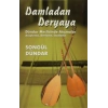 Damladan Deryaya