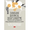 DANIŞANI BÜTÜNCÜL DEĞERLENDİRME - Psikolojik Danışmaya Başlamadan Önce İlk Adım