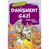 Danişment Gazi - Korkusuz Fedai