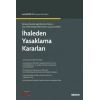 Danıştay Kararları Işığında Kamu İhale ve Kamu İhale Sözleşmeleri Kanunu Uyarınca Verilenİhaleden Yasaklama Kararları
