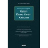 Danıştay Kararları IşığındaÜstün Kamu Yararı Kavramı