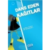 Dans Eden Kağıtlar