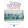 DANS VE HAREKET TERAPİSİ - Grup Uygulamaları