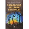 Darağacında Sallanan Bayraklar