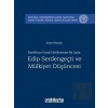 Darülfünun Hukuk Fakültesinden Bir Sayfa: Edip Serdengeçti ve Mülkiyet Düşüncesi