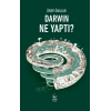 Darwin Ne Yaptı