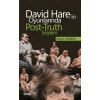 David Harein Oyunlarında Post-Truth Söylem