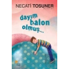 Dayım Balon Olmuş...