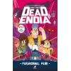 Deadendia – Paranormal Park 1