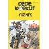 Dede Korkut - Yigenek