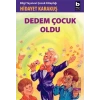 Dedem Çocuk Oldu