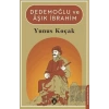Dedemoğlu ve Aşık İbrahim