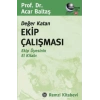 Değer Katan Ekip Çalışması