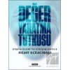 Değer Yaratma Tutkusu - Düşünceleri ve Girişimleriyle Nejat Eczacıbaşı