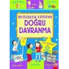 Değerler Eğitimi - Doğru Davranma
