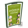 Değerler Eğitimi - Farkı Fark Etmek İçin