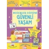 Değerler Eğitimi - Güvenli Yaşam