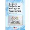 Değişen Değerler ve Yeni Eğitim Paradigması