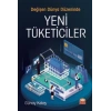 Değişen Dünya Düzeninde Yeni Tüketiciler