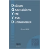 Değişen Gazetecilik ve Yeni Yasal Düzenlemeler