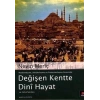 Değişen Kentte Dinî Hayat ve Fetva Soruları
