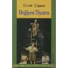 Değişen Tiyatro