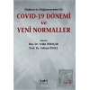 Değişen Ve Değişmeyenleri İle Covid-19 Dönemi Ve Yeni Normaller Cilt 3